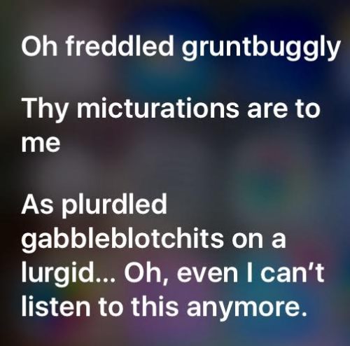 I asked Siri to read me a poem...I should've just kept my mouth shut.